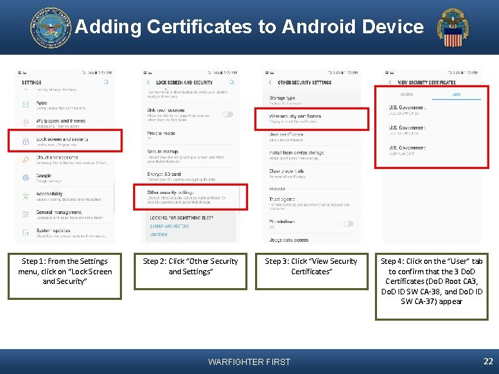 Adding Certificates to Android Device Step 1: From the Settings menu, click on “Lock