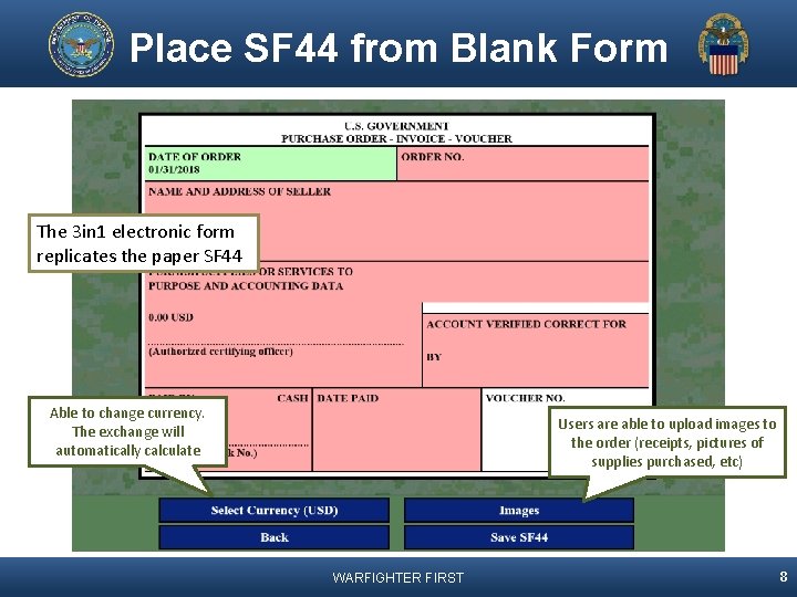 Place SF 44 from Blank Form The 3 in 1 electronic form replicates the
