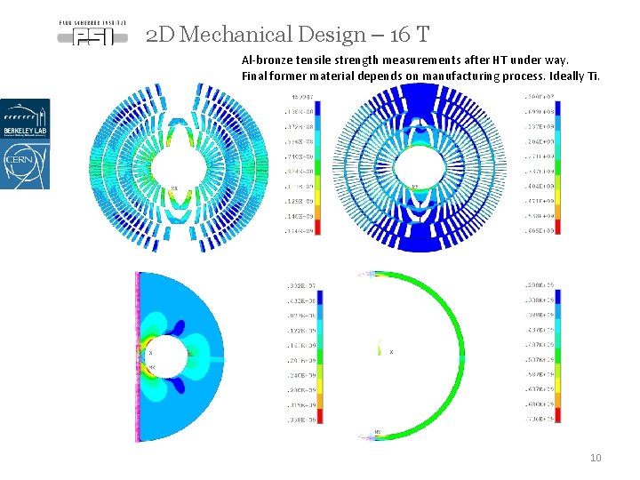 2 D Mechanical Design – 16 T Al-bronze tensile strength measurements after HT under