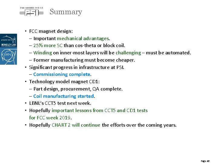 Summary • FCC magnet design: - Important mechanical advantages. - 25% more SC than