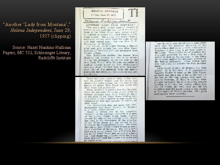 “Another ‘Lady from Montana’, ” Helena Independent, June 29, 1917 (clipping) Source: Hazel Hunkins-Hallinan