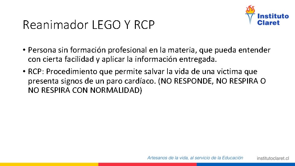 Reanimador LEGO Y RCP • Persona sin formación profesional en la materia, que pueda