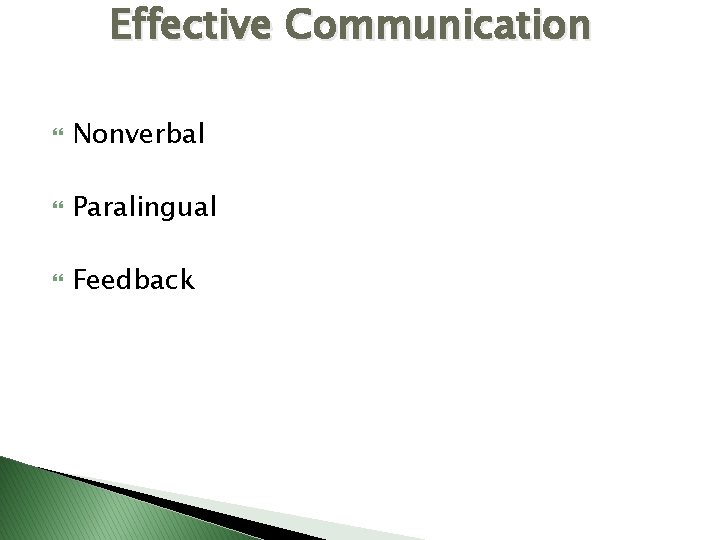 Effective Communication Nonverbal Paralingual Feedback 