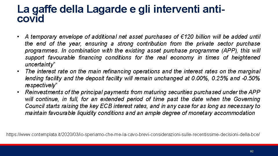 La gaffe della Lagarde e gli interventi anticovid • A temporary envelope of additional