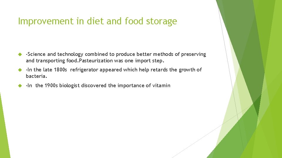 Improvement in diet and food storage -Science and technology combined to produce better methods