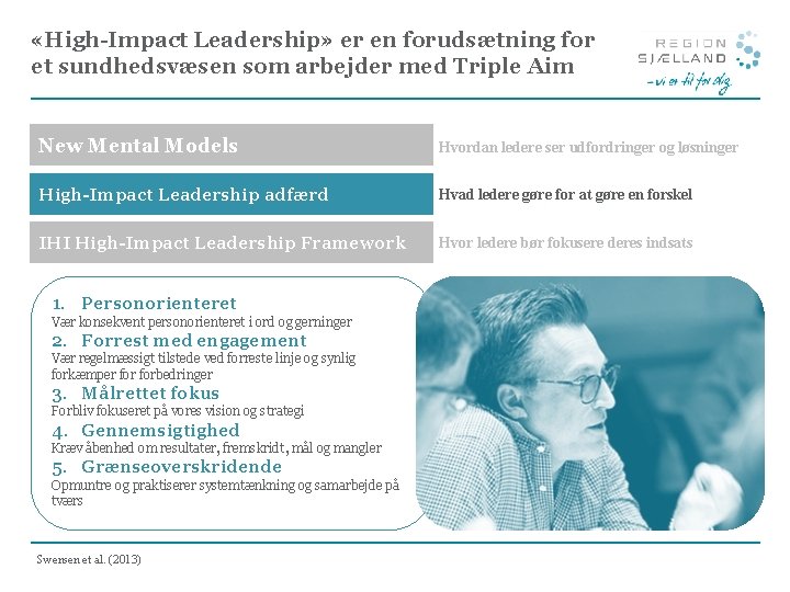  «High-Impact Leadership» er en forudsætning for et sundhedsvæsen som arbejder med Triple Aim