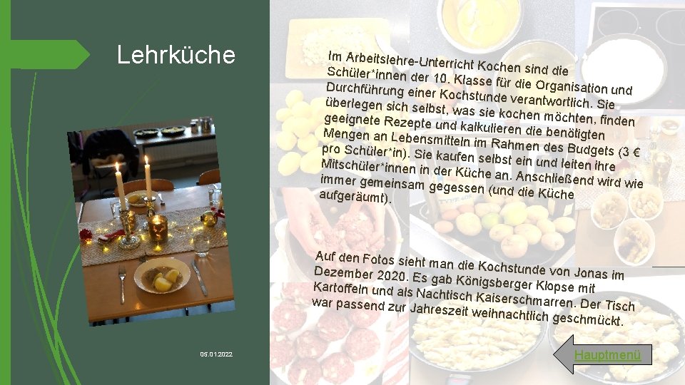 Lehrküche Im Arbeitslehre-U nterricht Kochen s ind die Schüler*innen der 10. Klasse für die