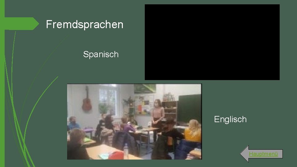 Fremdsprachen Spanisch Englisch 05. 01. 2022 Hauptmenü 