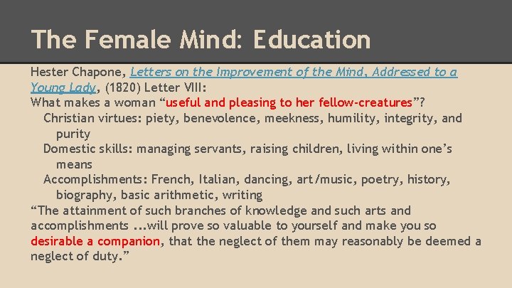 The Female Mind: Education Hester Chapone, Letters on the Improvement of the Mind, Addressed