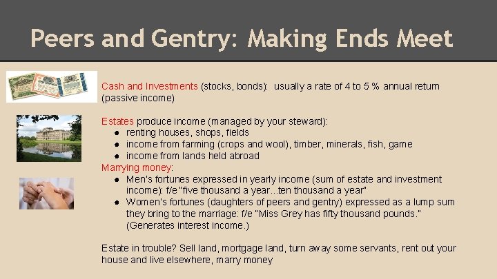 Peers and Gentry: Making Ends Meet TTjhh. Som. S Cash and Investments (stocks, bonds):