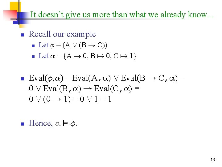 It doesn’t give us more than what we already know. . . n Recall