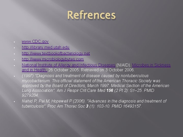 Refrences § § § § www. CDC. gov http: //library. med. utah. edu http: