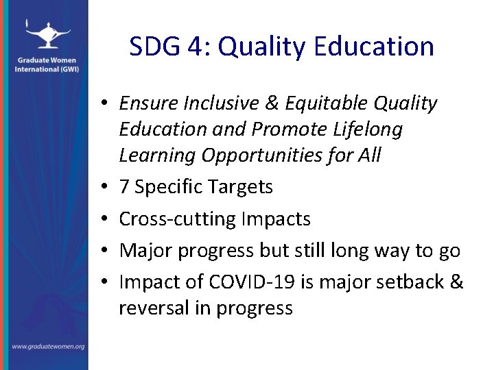 SDG 4: Quality Education • Ensure Inclusive & Equitable Quality Education and Promote Lifelong