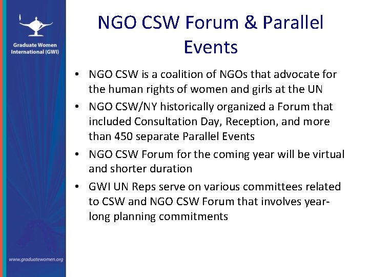 NGO CSW Forum & Parallel Events • NGO CSW is a coalition of NGOs