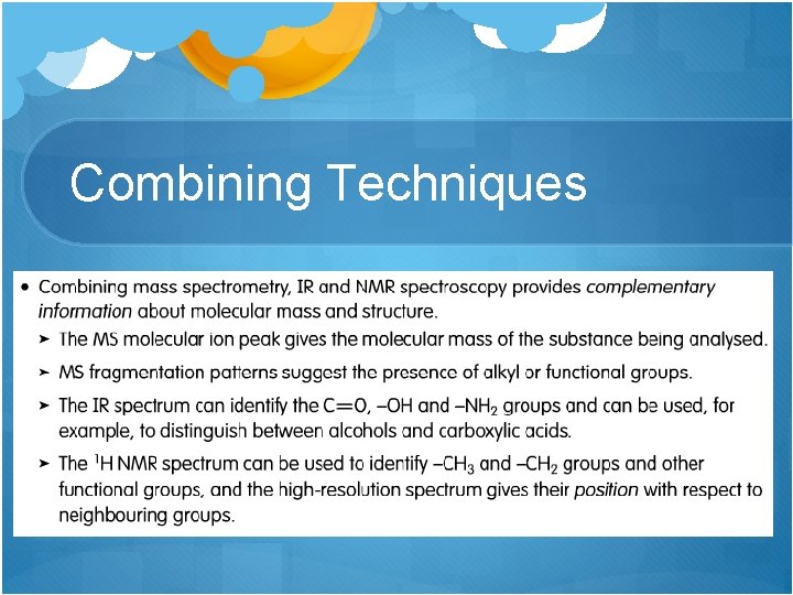 Combining Techniques 
