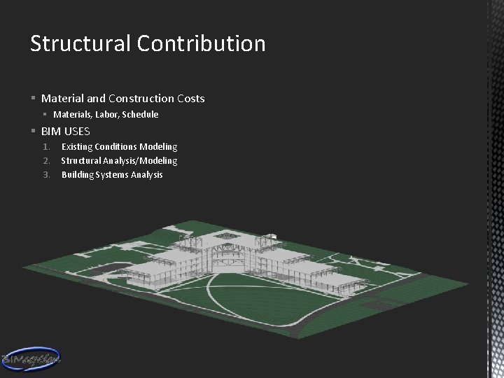 Structural Contribution § Material and Construction Costs § Materials, Labor, Schedule § BIM USES