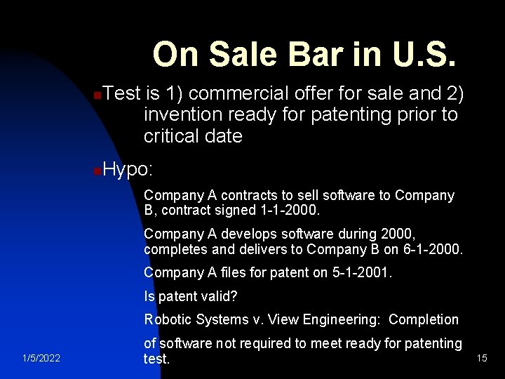 On Sale Bar in U. S. n n Test is 1) commercial offer for