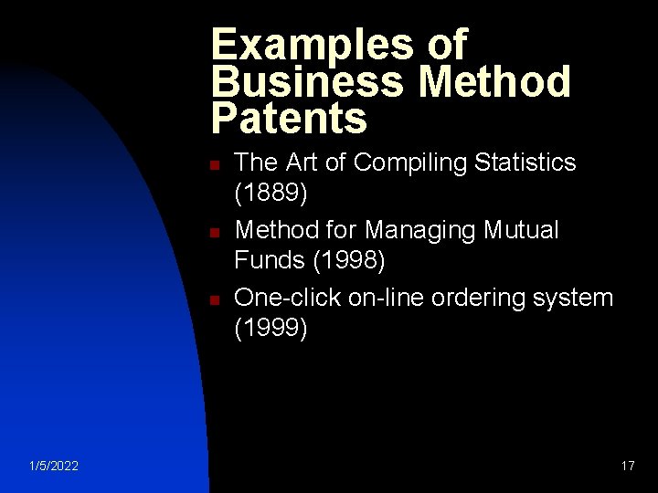Examples of Business Method Patents n n n 1/5/2022 The Art of Compiling Statistics