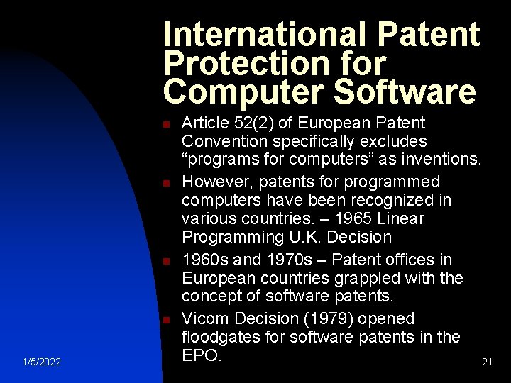 International Patent Protection for Computer Software n n 1/5/2022 Article 52(2) of European Patent