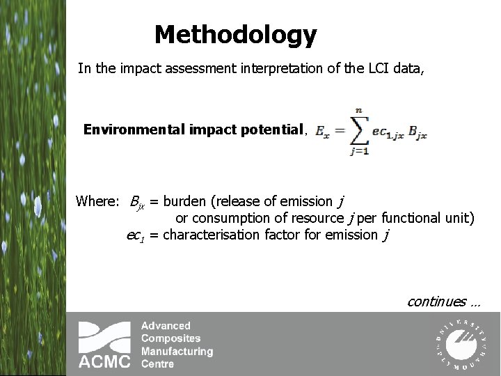Methodology In the impact assessment interpretation of the LCI data, Environmental impact potential, Where: