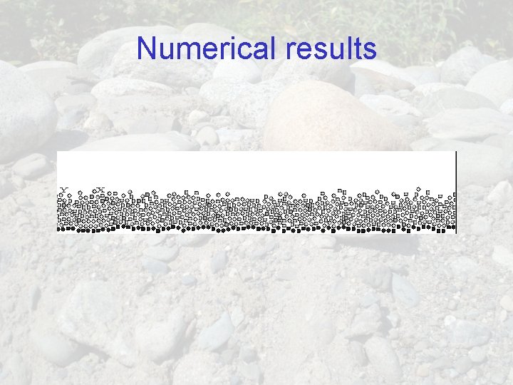 Numerical results 