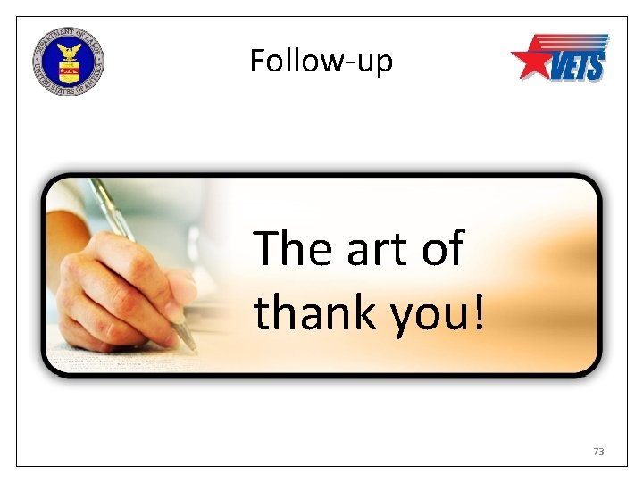 Follow-up The art of thank you! 73 