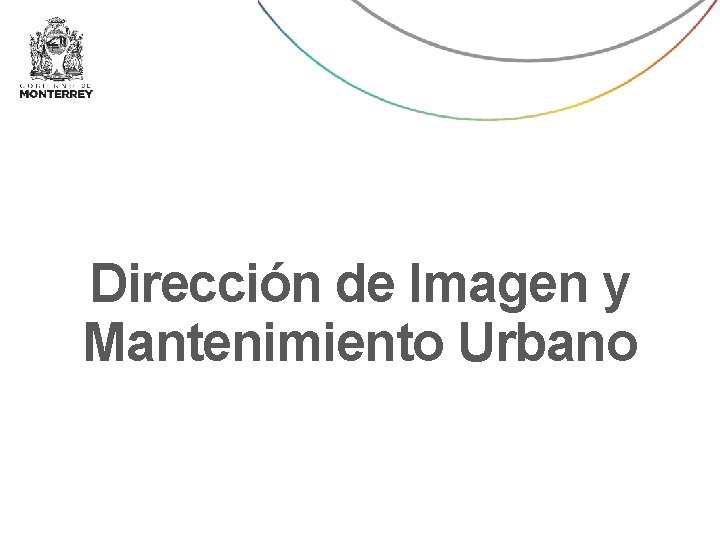 Dirección de Imagen y Mantenimiento Urbano 