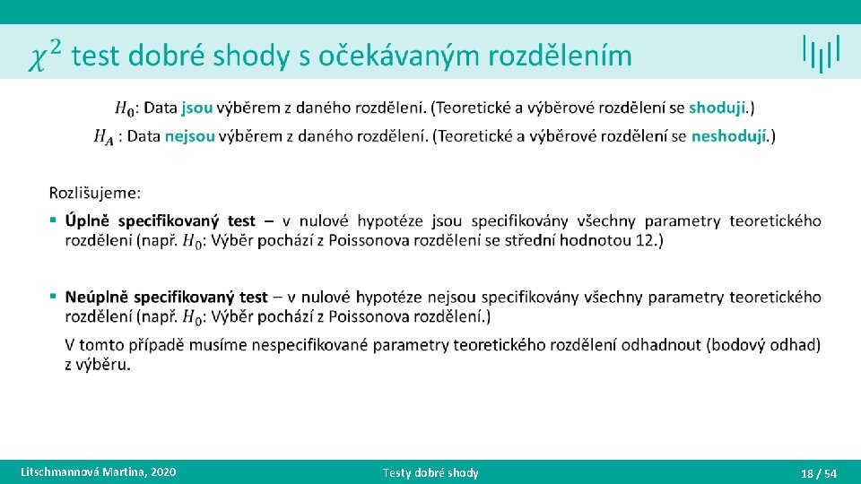  • Litschmannová Martina, 2020 Testy dobré shody 18 / 54 