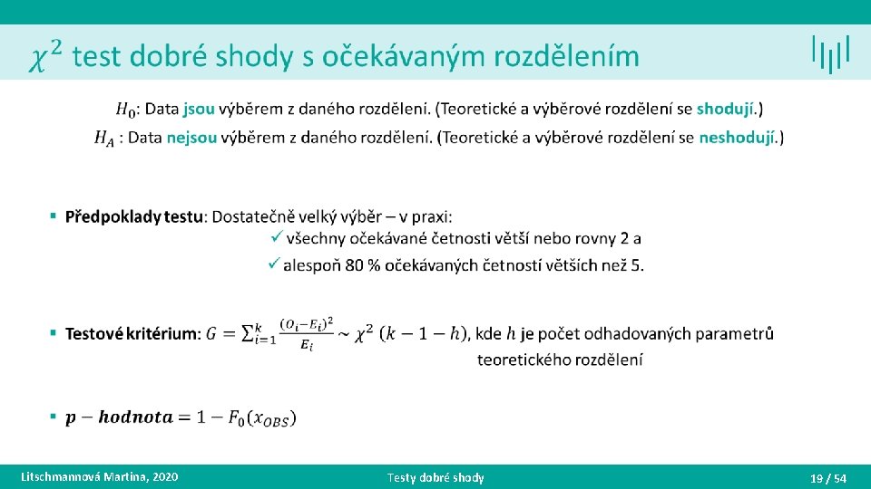  • Litschmannová Martina, 2020 Testy dobré shody 19 / 54 