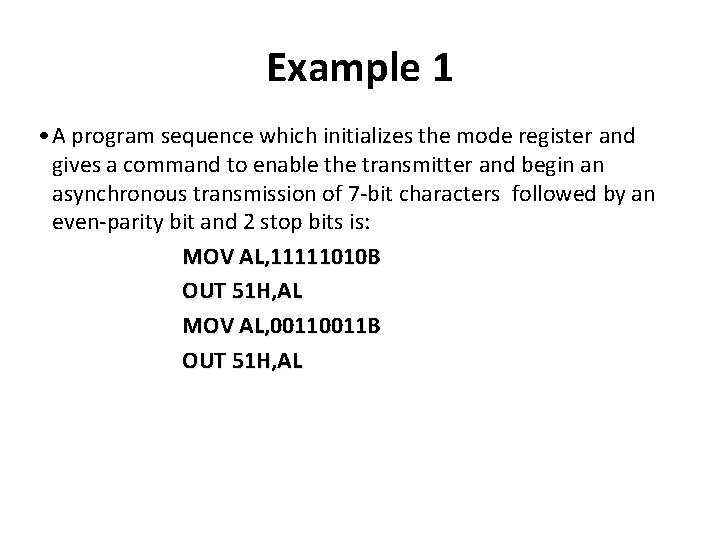Example 1 • A program sequence which initializes the mode register and gives a