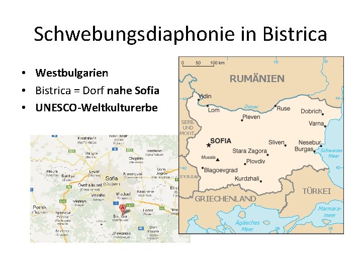 Schwebungsdiaphonie in Bistrica • Westbulgarien • Bistrica = Dorf nahe Sofia • UNESCO-Weltkulturerbe 