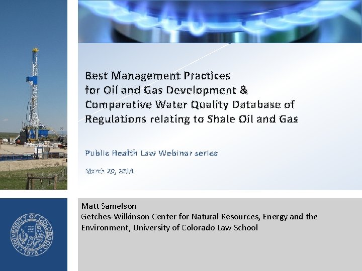 Best Management Practices for Oil and Gas Development