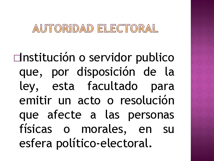 �Institución o servidor publico que, por disposición de la ley, esta facultado para emitir