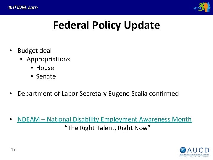 #n. TIDELearn Federal Policy Update • Budget deal • Appropriations • House • Senate