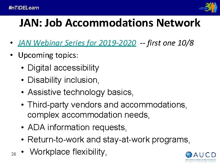 #n. TIDELearn JAN: Job Accommodations Network • JAN Webinar Series for 2019 -2020 --