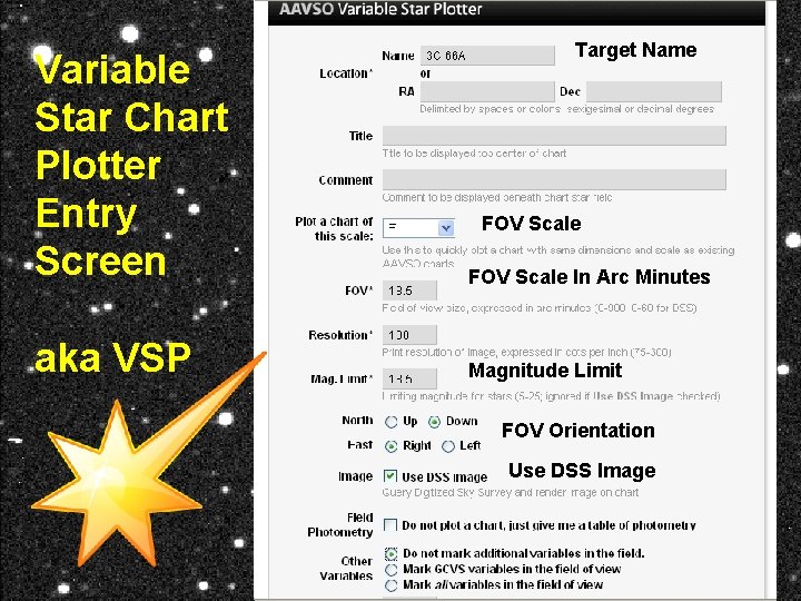 Target Name Variable Star Chart Plotter Entry Screen FOV Scale In Arc Minutes aka