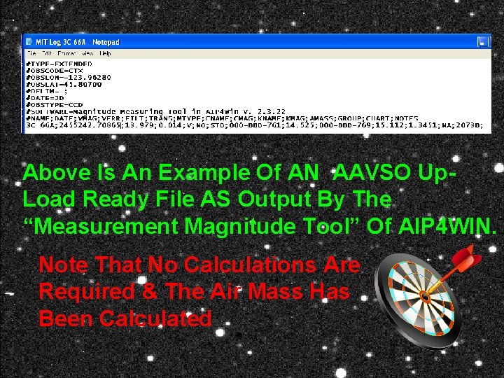 Above Is An Example Of AN AAVSO Up. Load Ready File AS Output By
