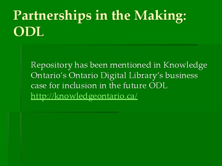 Partnerships in the Making: ODL Repository has been mentioned in Knowledge Ontario’s Ontario Digital