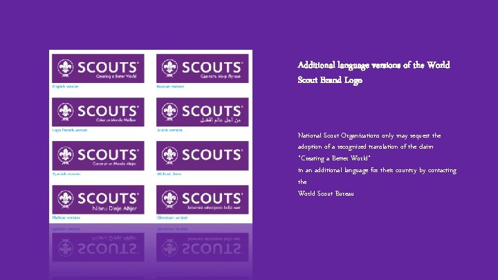 Additional language versions of the World Scout Brand Logo National Scout Organizations only may