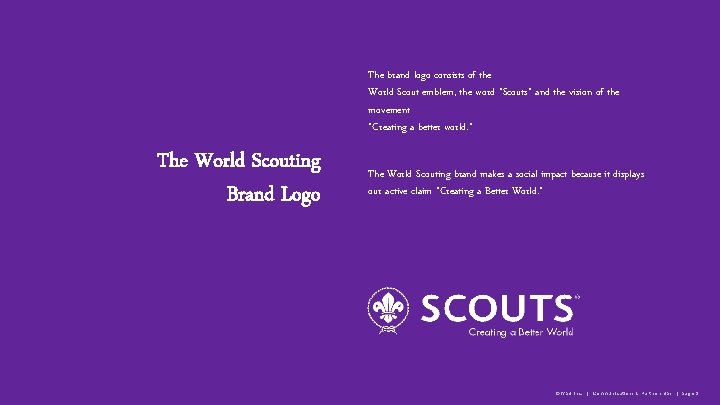 The brand logo consists of the World Scout emblem, the word “Scouts” and the
