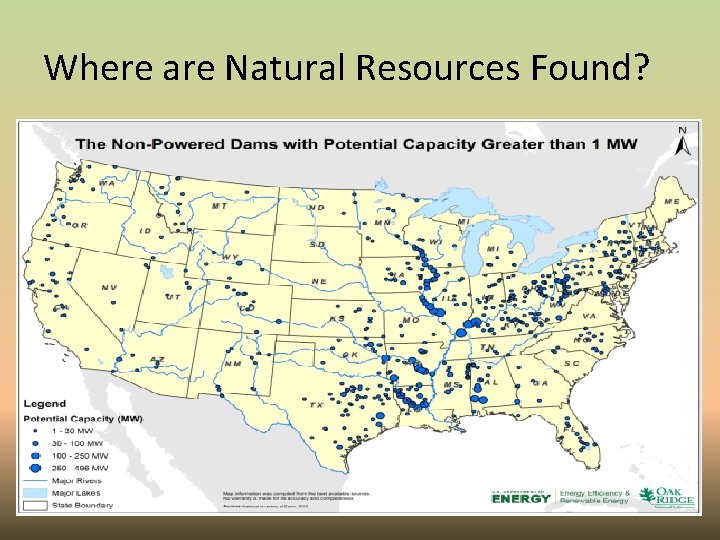 Where are Natural Resources Found? 