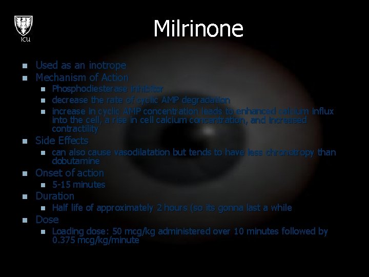 Milrinone ICU n n Used as an inotrope Mechanism of Action n n Side