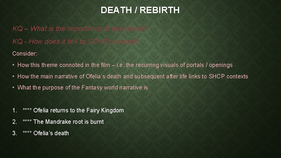 DEATH / REBIRTH KQ – What is the importance of this theme? KQ -