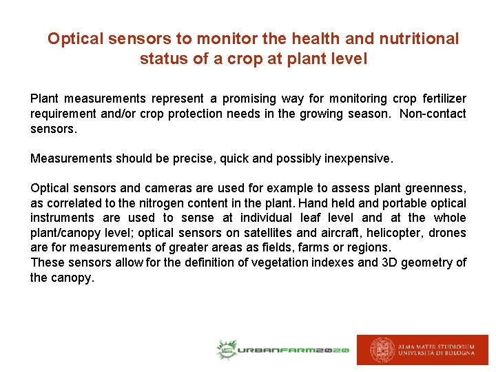 Optical sensors to monitor the health and nutritional status of a crop at plant Optical sensors to monitor the health and nutritional status of a crop at plant