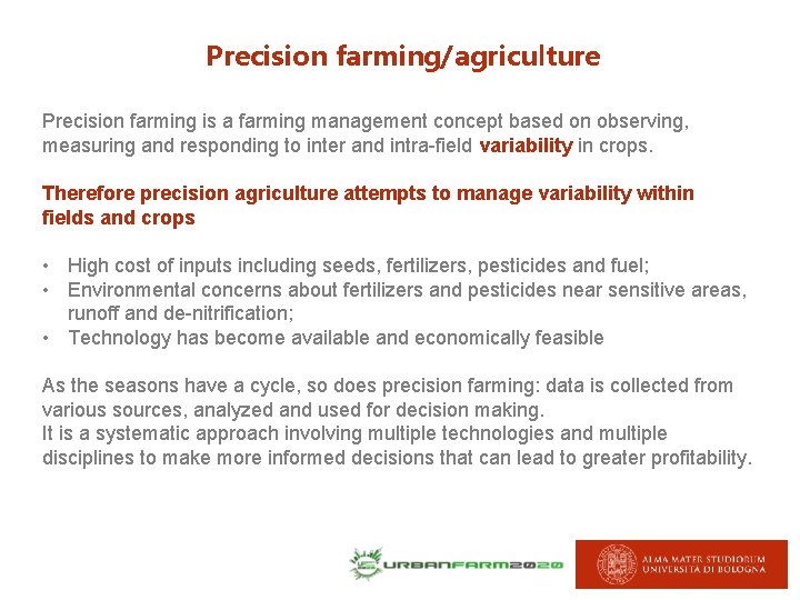 Precision farming/agriculture Precision farming is a farming management concept based on observing, measuring and Precision farming/agriculture Precision farming is a farming management concept based on observing, measuring and