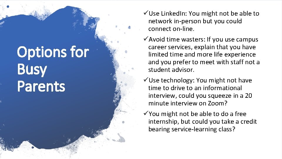 Options for Busy Parents üUse Linked. In: You might not be able to network