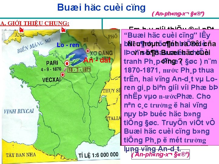 Buæi häc cuèi cïng A. GIỚI THIỆU CHUNG: 1. Tác giả: A. Đ «