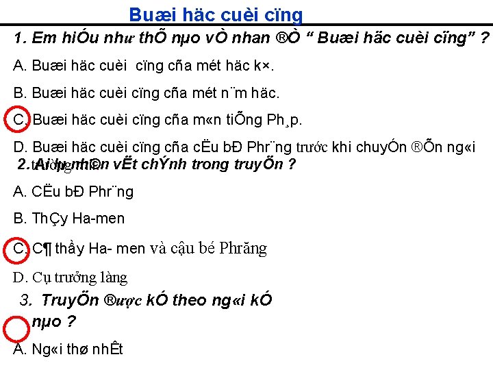 Buæi häc cuèi cïng 1. Em hiÓu như thÕ nµo vÒ nhan ®Ò “