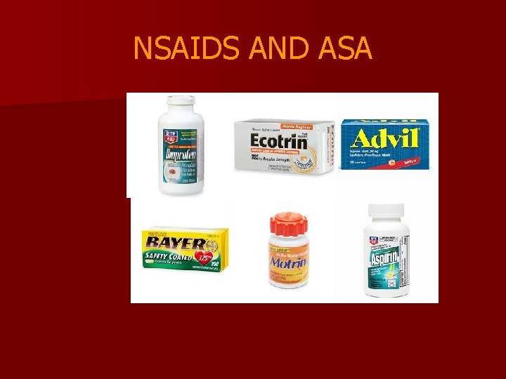 NSAIDS AND ASA 