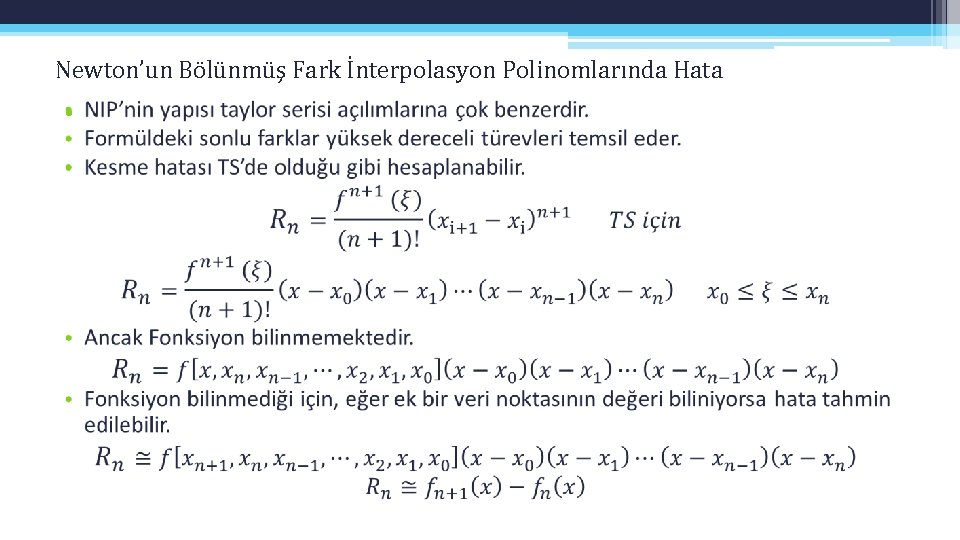 Newton’un Bölünmüş Fark İnterpolasyon Polinomlarında Hata • 